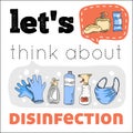 Let`s think about disinfection. Disinfectants and hygiene during quarantine. Quick sketch.
